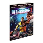 Dead Rising 2 Strategy Guide by Stephen Stratton