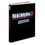 Dead Rising 2 Collector's Edition Strategy Guide by Stephen Stratton