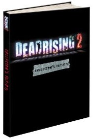 Dead Rising 2 Collectors Edition strategy guide