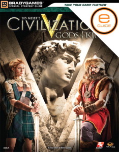 Civilization V: Gods & Kings expansion strategy guide