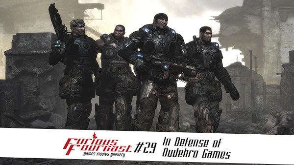 furious-fourcast-29-in-defense-of-dudebro-games-600