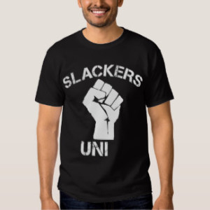 slackers_unite_shirt-r10885c0fea4c4fc0bf3e0297068120a5_jg4dk_324