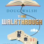 The Walkthrough review